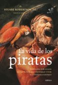 la vida de los piratas-stuart j. robertson-9788498920598 la vida de los piratas-stuart j. robertson-9788498920598