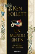un mundo sin fin-ken follett-9788499086798 un mundo sin fin-ken follett-9788499086798