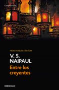 entre los creyentes-v.s. naipaul-9788499088198 entre los creyentes-v.s. naipaul-9788499088198