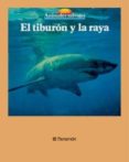 el tiburon y la raya (ebook)-9788499103198 el tiburon y la raya (ebook)-9788499103198