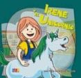 irene y el unicornio-jose maria de la oliva vazquez-9788499150598 irene y el unicornio-jose maria de la oliva vazquez-9788499150598