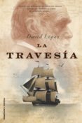 la travesía (ebook)-david lopez-9788499181998 la travesía (ebook)-david lopez-9788499181998