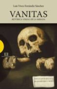 vanitas, retorica visual de la mirada-9788499200798 vanitas, retorica visual de la mirada-9788499200798