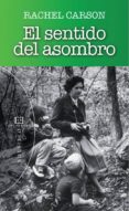 el sentido del asombro (ebook)-rachel l. carson-9788499207698 el sentido del asombro (ebook)-rachel l. carson-9788499207698
