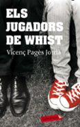 els jugadors de whist-vicenç pages jorda-9788499300498 els jugadors de whist-vicenç pages jorda-9788499300498