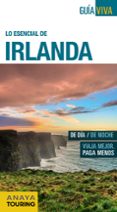 lo esencial de irlanda 2016 (guia viva)-antonio torres-9788499357898 lo esencial de irlanda 2016 (guia viva)-antonio torres-9788499357898