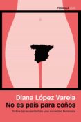 no es país para coños (ebook)-diana lopez varela-9788499425498 no es país para coños (ebook)-diana lopez varela-9788499425498