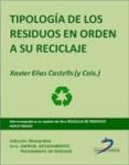 tipología de los residuos en orden a su reciclaje (ebook)-xavier elias castells-9788499693798 tipología de los residuos en orden a su reciclaje (ebook)-xavier elias castells-9788499693798