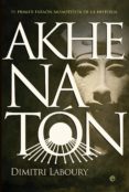 akhenaton-dimitri laboury-9788499703398 akhenaton-dimitri laboury-9788499703398