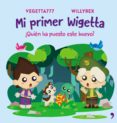 mi primer wigetta. quién ha puesto este huevo-9788499986098 mi primer wigetta. quién ha puesto este huevo-9788499986098