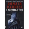il maestro delle ombre-donato carrisi-9788850247998 il maestro delle ombre-donato carrisi-9788850247998