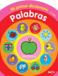 palabras (mi primer diccionario)-9789037492798 palabras (mi primer diccionario)-9789037492798