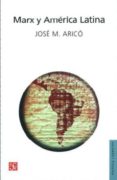 marx y america latina-jose m. arico-9789505578498 marx y america latina-jose m. arico-9789505578498