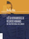 50 herramientas de recursos humanos que todo profesional debe conocer, las (ebook)-martha alles-9789506416898 50 herramientas de recursos humanos que todo profesional debe conocer, las (ebook)-martha alles-9789506416898