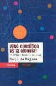 ¡que cientifica es la ciencia!-sergio de regules-9789688535998 ¡que cientifica es la ciencia!-sergio de regules-9789688535998