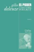 el poder. curso sobre foucault. tomo ii-gilles deleuze-9789872922498 el poder. curso sobre foucault. tomo ii-gilles deleuze-9789872922498