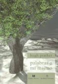 palabras a mi mismo-hugh prather-9789876090698 palabras a mi mismo-hugh prather-9789876090698