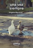 Descarga de audiolibros en francés UNA VEZ SIEMPRE 9789878924298 de VIRGINIA MARTÍNEZ (Spanish Edition)