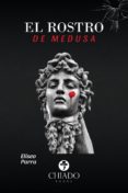 el rostro de medusa (ebook)-9789895228898 el rostro de medusa (ebook)-9789895228898