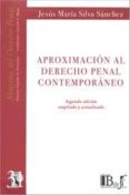 aproximacion al derecho penal contemporaneo (2ª ed.)-jesus-maria silva sanchez-9789974676398 aproximacion al derecho penal contemporaneo (2ª ed.)-jesus-maria silva sanchez-9789974676398