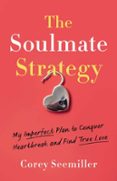 Descargar libros electrónicos en archivo pdf THE SOULMATE STRATEGY