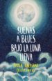 suenas a blues bajo la luna llena (ejemplar firmado por la autora )-2910022195708 suenas a blues bajo la luna llena (ejemplar firmado por la autora ) 2910022195708