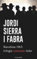 barcelona 1963: trilogia del comisario soler-9788417216108 barcelona 1963: trilogia del comisario soler 9788417216108
