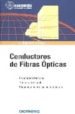 conductores de fibra optica: conceptos basicos, tecnica del cable , planificacion de las instalaciones (2ª ed.)-9788426712608 conductores de fibra optica: conceptos basicos, tecnica del cable , planificacion de las instalaciones (2ª ed.) 9788426712608