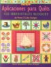 aplicaciones para quilts: 100 irresistibles bloques-9788496550308 aplicaciones para quilts: 100 irresistibles bloques 9788496550308