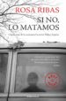 si no, lo matamos (comisaria cornelia weber-tejedor 4)-9788466340618 si no, lo matamos (comisaria cornelia weber tejedor 4) 9788466340618