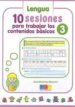 10 sesiones para trabajar los contenidos basicos 3. lengua y mate maticas-9788499154718 10 sesiones para trabajar los contenidos basicos 3. lengua y mate maticas 9788499154718