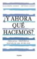 ¿y ahora que hacemos? (ebook)-9789562585118 ¿y ahora que hacemos? (ebook) 9789562585118