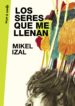 los seres que me llenan (ebook)-mikel izal-9788403515628 los seres que me llenan (ebook) mikel izal 9788403515628