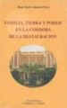familia, tierra y poder en la cordoba de la restauracion-9788478017928 familia, tierra y poder en la cordoba de la restauracion 9788478017928