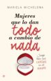 mujeres que lo dan todo a cambio de nada (ebook)-9788490602928 mujeres que lo dan todo a cambio de nada (ebook) 9788490602928