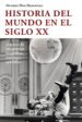 historia del mundo en el siglo xx (ebook)-9788417760038 historia del mundo en el siglo xx (ebook) 9788417760038