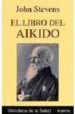 el libro del aikido-9788472455238 el libro del aikido 9788472455238