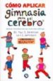aprende mejor con gimnasia para el cerebro-9789688606438 aprende mejor con gimnasia para el cerebro 9789688606438
