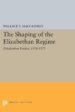 the shaping of the elizabethan regime (ebook)-9781400872848 the shaping of the elizabethan regime (ebook) 9781400872848