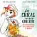 las chicas van donde quieren: 25 aventuras que cambiaron la historia-9788417460648 las chicas van donde quieren: 25 aventuras que cambiaron la historia 9788417460648