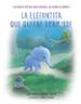 la elefantita que quiere dormirse-9788448846848 la elefantita que quiere dormirse 9788448846848