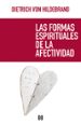 las formas espirituales de la afectividad-9788490551448 las formas espirituales de la afectividad 9788490551448