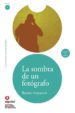 la sombra de un fotografo: leer en español nivel 1-9788497131148 la sombra de un fotografo: leer en español nivel 1 9788497131148