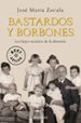 bastardos y borbones: los hijos secretos de la dinastia-9788499893648 bastardos y borbones: los hijos secretos de la dinastia 9788499893648