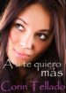 a ti te quiero mas (ebook)-9788491620358 a ti te quiero mas (ebook) 9788491620358