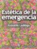 estetica de la emergencia 2ªed-9788492857258 estetica de la emergencia 2ªed 9788492857258