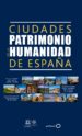ciudades patrimonio de la humanidad de españa-9788408165668 ciudades patrimonio de la humanidad de españa 9788408165668
