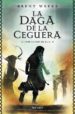 la daga de la ceguera-9788415831068 la daga de la ceguera 9788415831068