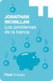 los problemas de la banca (flash ensayo) (ebook)-9788416628568 los problemas de la banca (flash ensayo) (ebook) 9788416628568