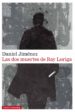 las dos muertes de ray loriga (ebook)-9788417747268 las dos muertes de ray loriga (ebook) 9788417747268